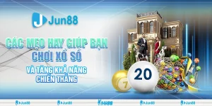 Các mẹo hay khi tham gia xổ số và tăng khả năng chiến thắng